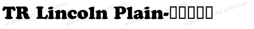 TR Lincoln Plain字体转换